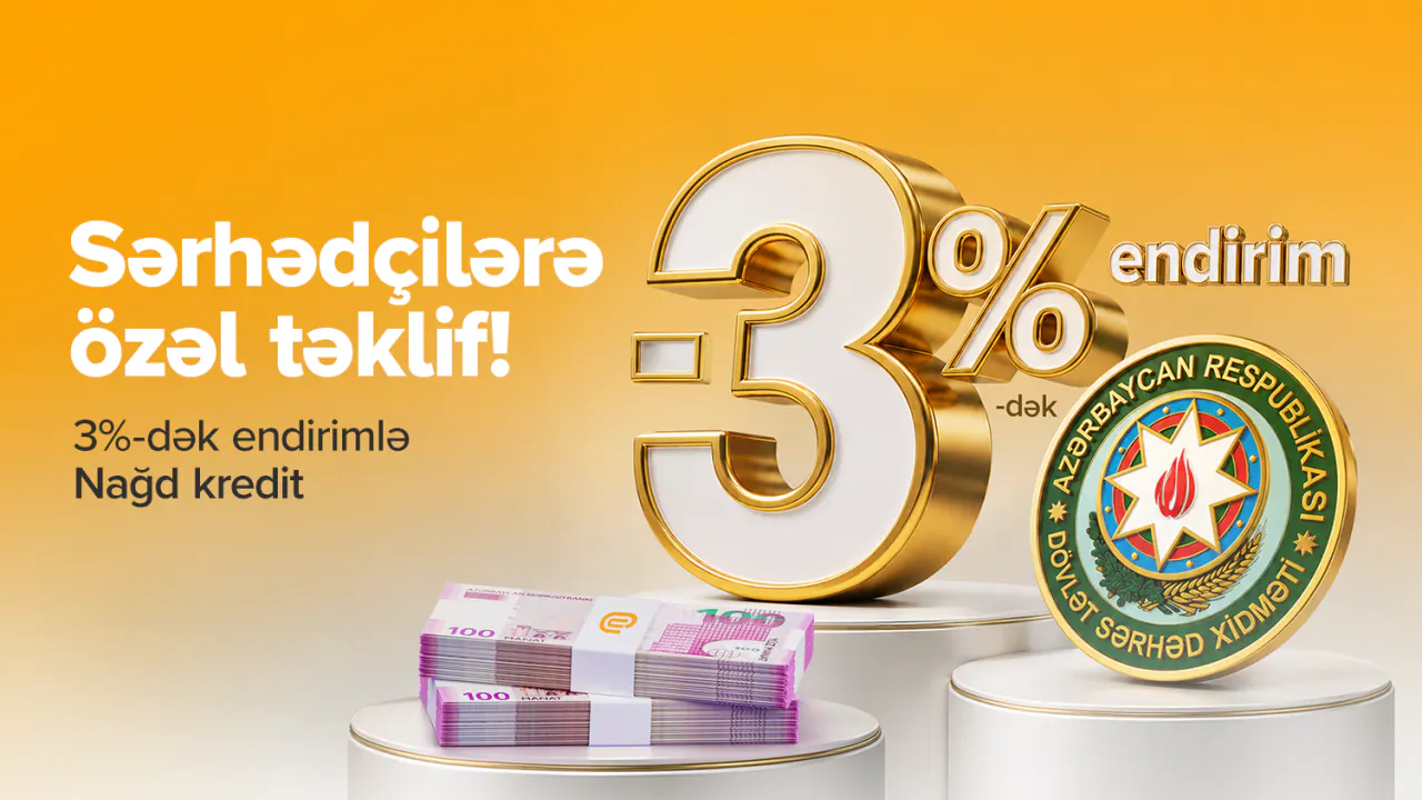 Dövlət Sərhəd Xidməti işçilərinə Expressbank-dan xüsusi kredit təklifi