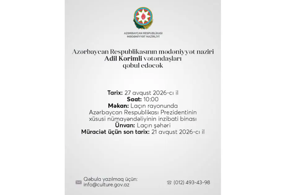 Mədəniyyət naziri Adil Kərimli Laçında vətəndaşların müraciətlərini dinləyəcək